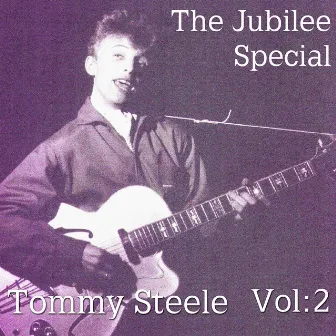 The Jubilee Special Vol. 2 by Tommy Steele