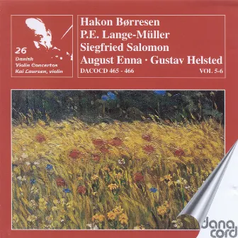 Danish Violin Concertos Vols. 5 and 6 - Enna, A. / Borresen, H. / Lange-Muller, P.E. / Salomon, S. / Helsted, G. by Kai Laursen