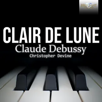 Claude Debussy: Clair de Lune by Christopher Devine