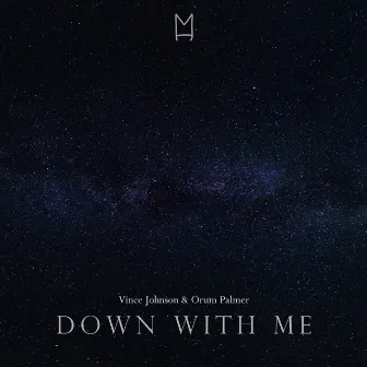 Down With Me by Orum Palmer