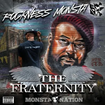 The Fraternity by Rockness Monsta