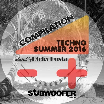 Subwoofer Records Presents Summer Techno 2016 (Compilation) by Unknown Artist