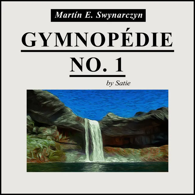 Gymnopédie No. 1