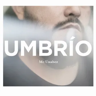 Umbrío by Mc Unabez