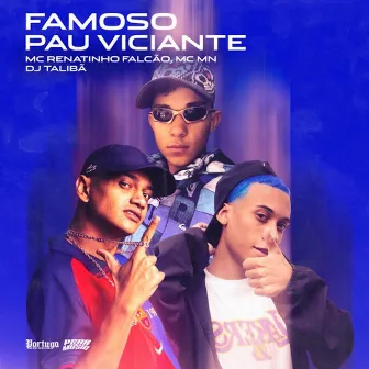 Famoso Pau Viciante by MC Neguinho ITR