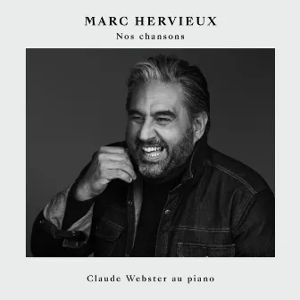 Nos chansons by Marc Hervieux