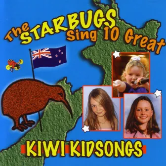 The Starbugs Sing 10 Great Kiwi Kidsongs by The Starbugs