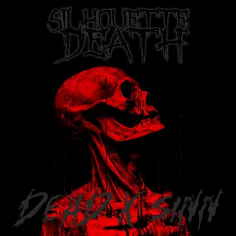 DEAD X SINN by Silhouette Death