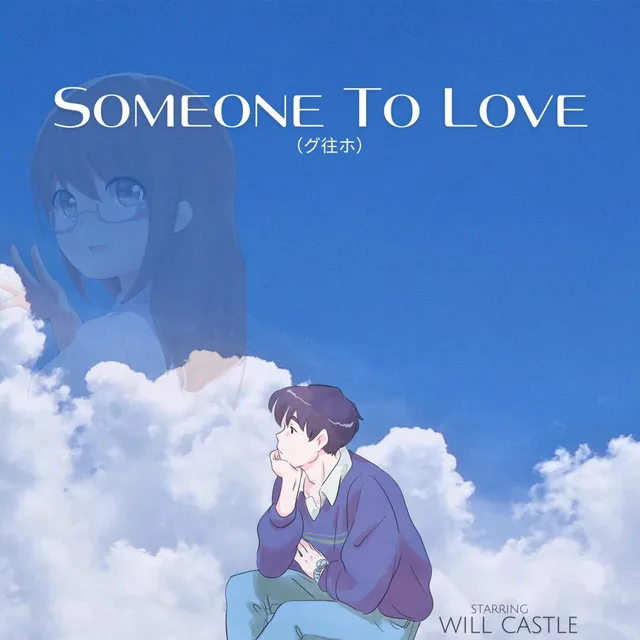 Someone To Love