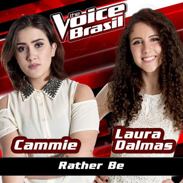 Rather Be - The Voice Brasil 2016