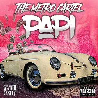 Papi by The Metro Cartel