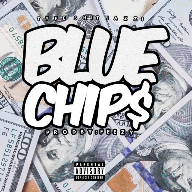 Blue Chip$