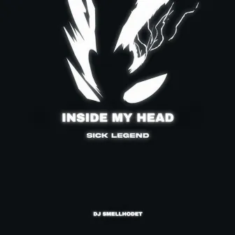 Inside My Head Hardstyle by DJ Smellhodet