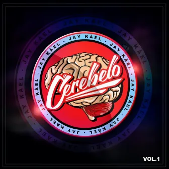 Cerebelo VoL.1 by Jay Kàel