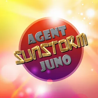 Sunstorm by Agent Juno