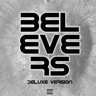 Believers (Deluxe Version) by Adezy