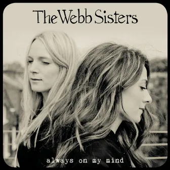 Always On My Mind EP by The Webb Sisters