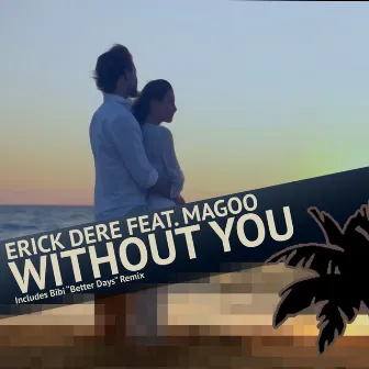 Without You by Magoo