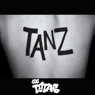 Tanz by Los Tetas