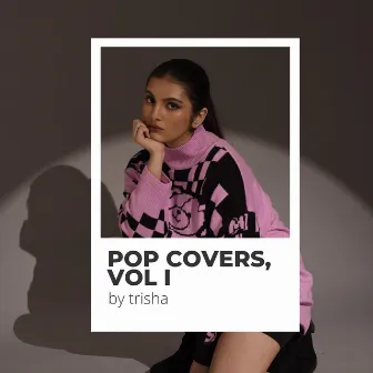 Pop Covers, Vol.I by Trisha