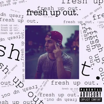 Fresh Up Out. by Loges