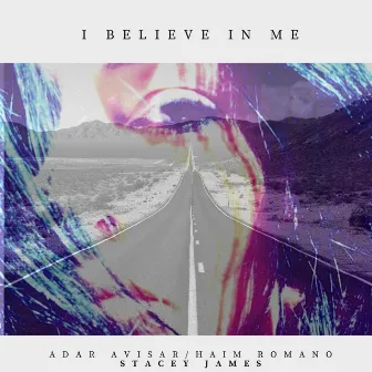 I Believe in Me by Haim Romano