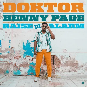 Raise Di Alarm by Doktor