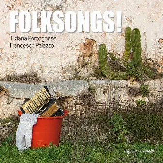 Folksongs! by Tiziana Portoghese