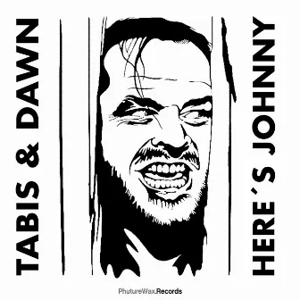 Here´s Johnny by Tabis & Dawn