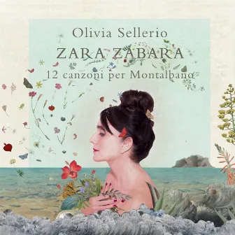 Zara zabara (12 canzoni per Montalbano) by Olivia Sellerio