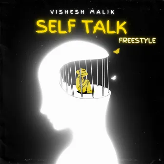 Self Talk freestyle by Vishesh Malik