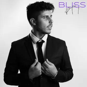 Bliss, Pt. 1 by Mike Robert