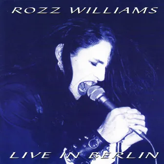 Live In Berlin by Rozz Williams