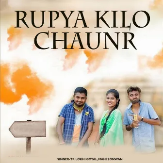 Rupya Kilo Chaunr by 