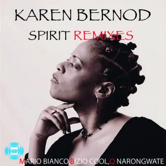 Spirit Remixes by Karen Bernod