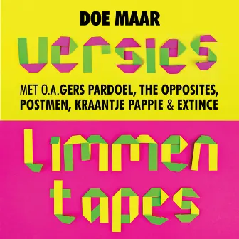 Versies / Limmen Tapes by Doe Maar