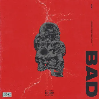 BAD by Zuno