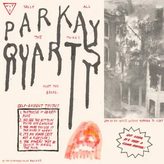 Tally All the Things You Broke by Parquet Courts