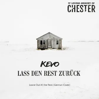 Lass den Rest zurück (German) by KEVO