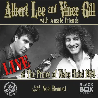 LIVE at the Prince of Wales Hotel 1988 by Albert Lee