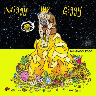 Wiggy Giggy by The Lovely Eggs