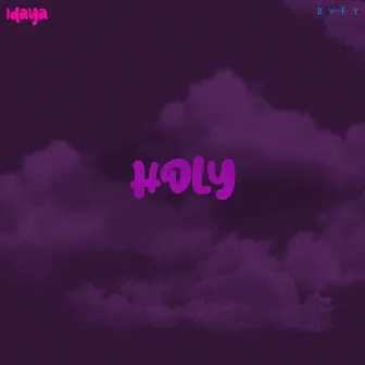 Holy by Lil K1d