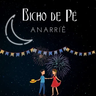 Anarriê by Bicho de Pé