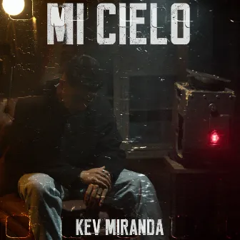 Mi Cielo by Kev Miranda