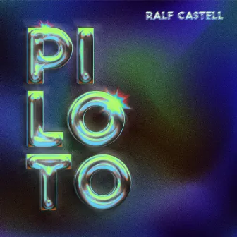 Piloto by Ralf Castell