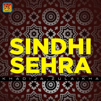 Sindhi Sehra by Khadija