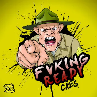 Fvking Ready by Cabs