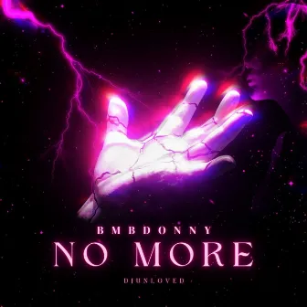 No More by BMBDONNY