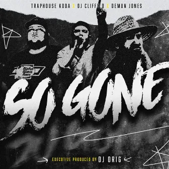 So Gone by DJ Cliffy D