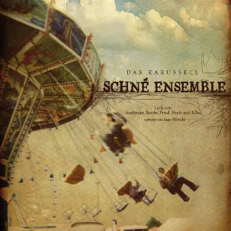 Das Karussell by Schné Ensemble